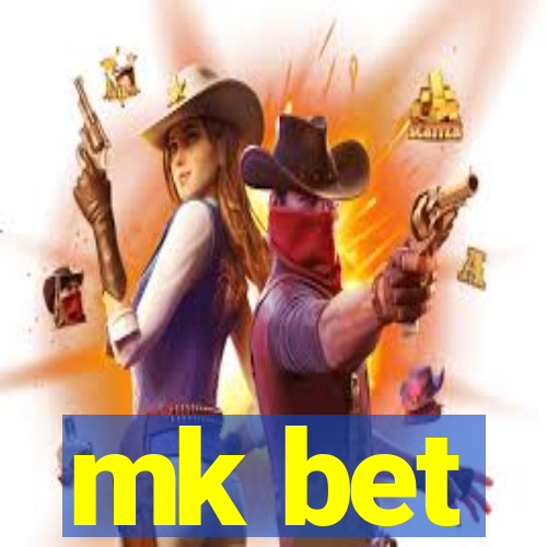 mk bet